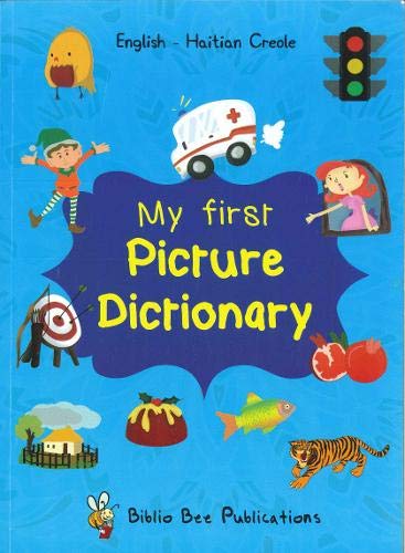 My first picture dictionary: English- Haitian Creole (9781912826094)